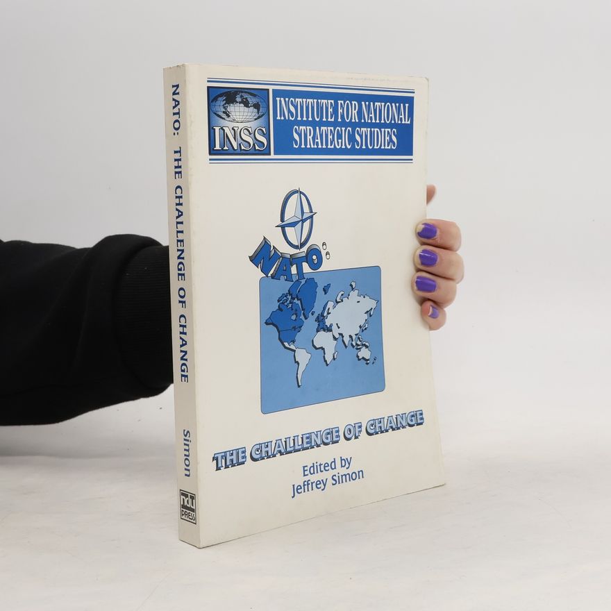 Jeffrey Simon Nato. The Challenge of Change