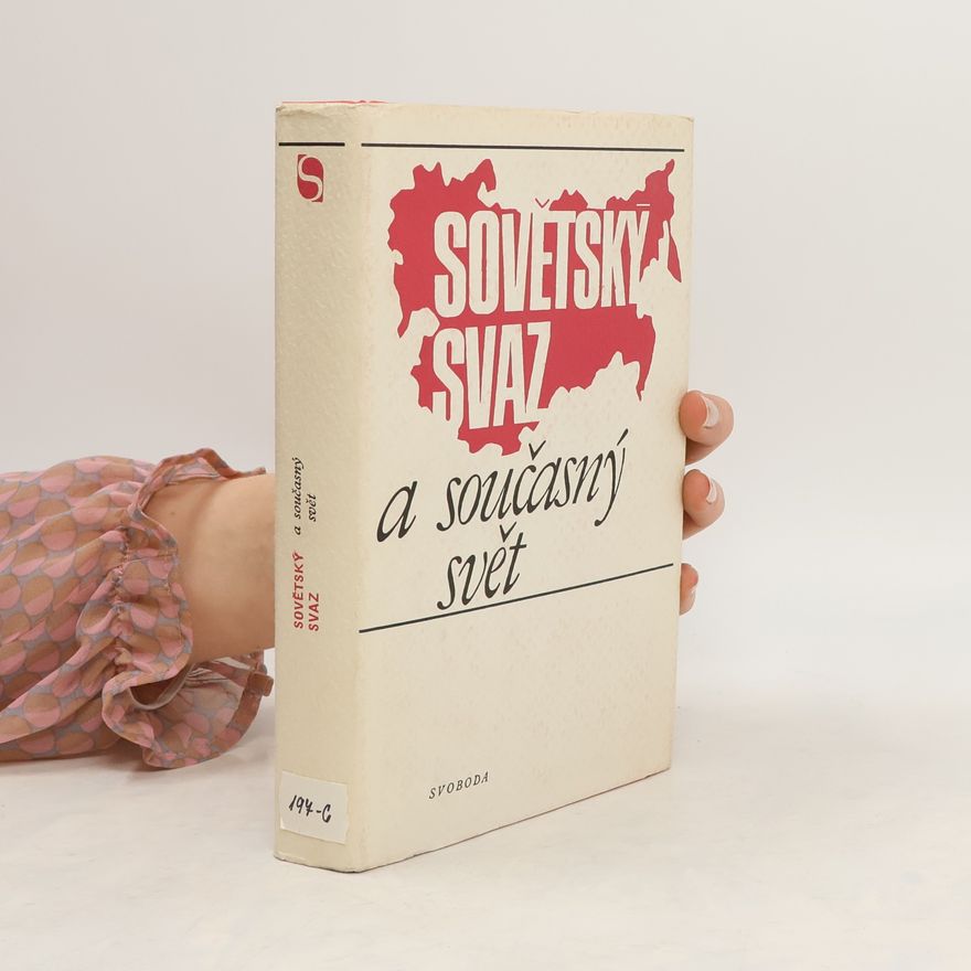 Autorenkollektiv Sovětský svaz a současný svět