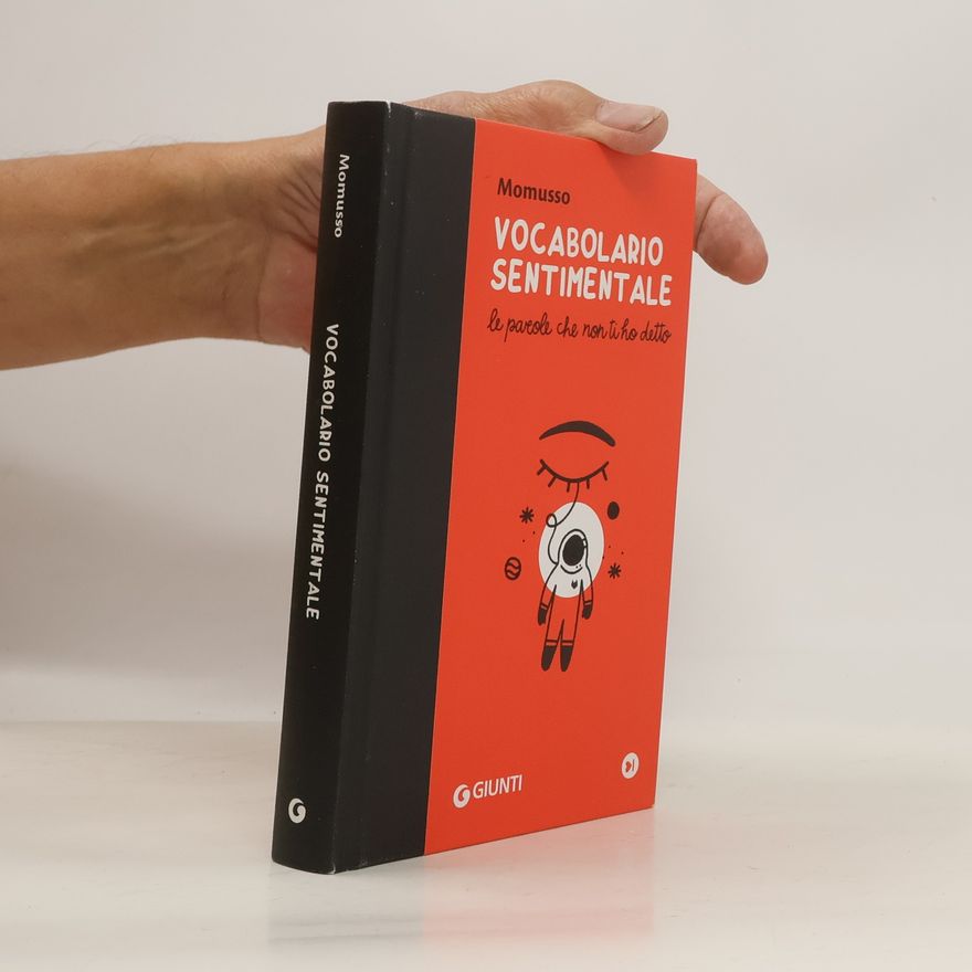 Momusso Vocabolario sentimentale. Le parole che non ti ho detto