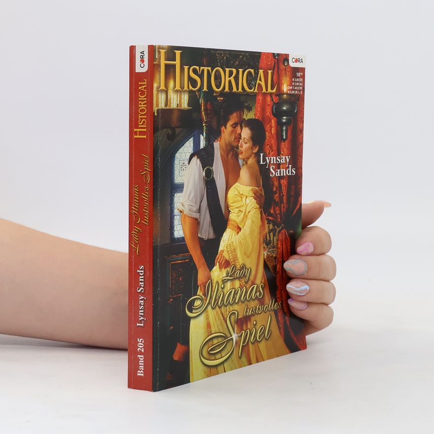 Lynsay Sands Historical 205. Lady Ilianas lustvolles Spiel