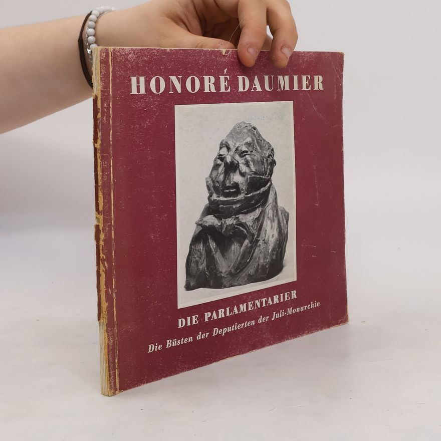 Various authors Honoré Daumier die Parlamentarier