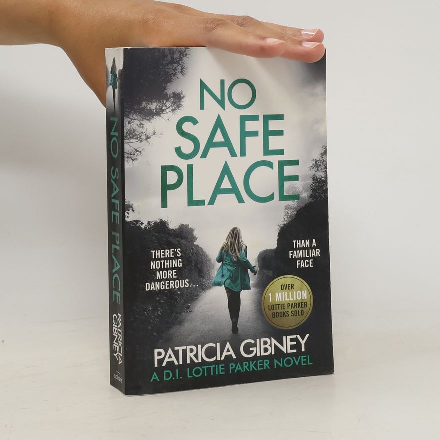 Patricia Gibney No Safe Place