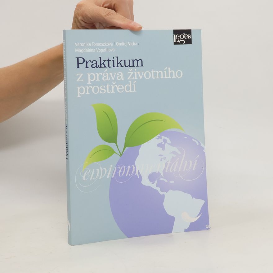 Veronika Tomoszková Praktikum z práva životního prostředí
