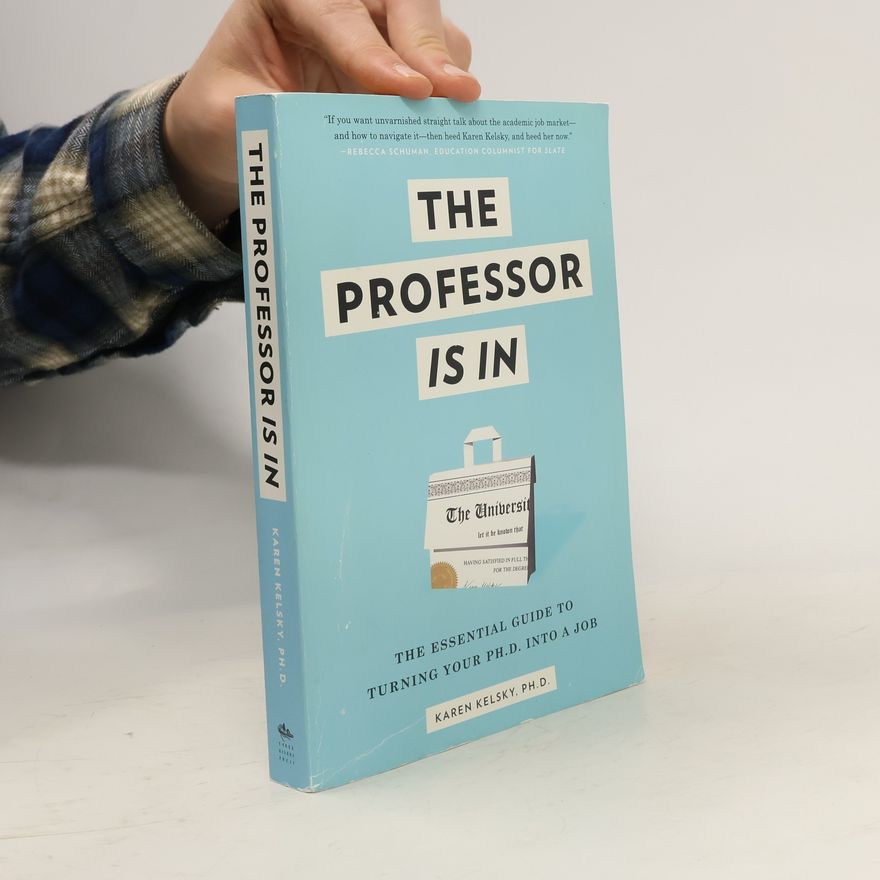Karen Kelsky The Professor Is In