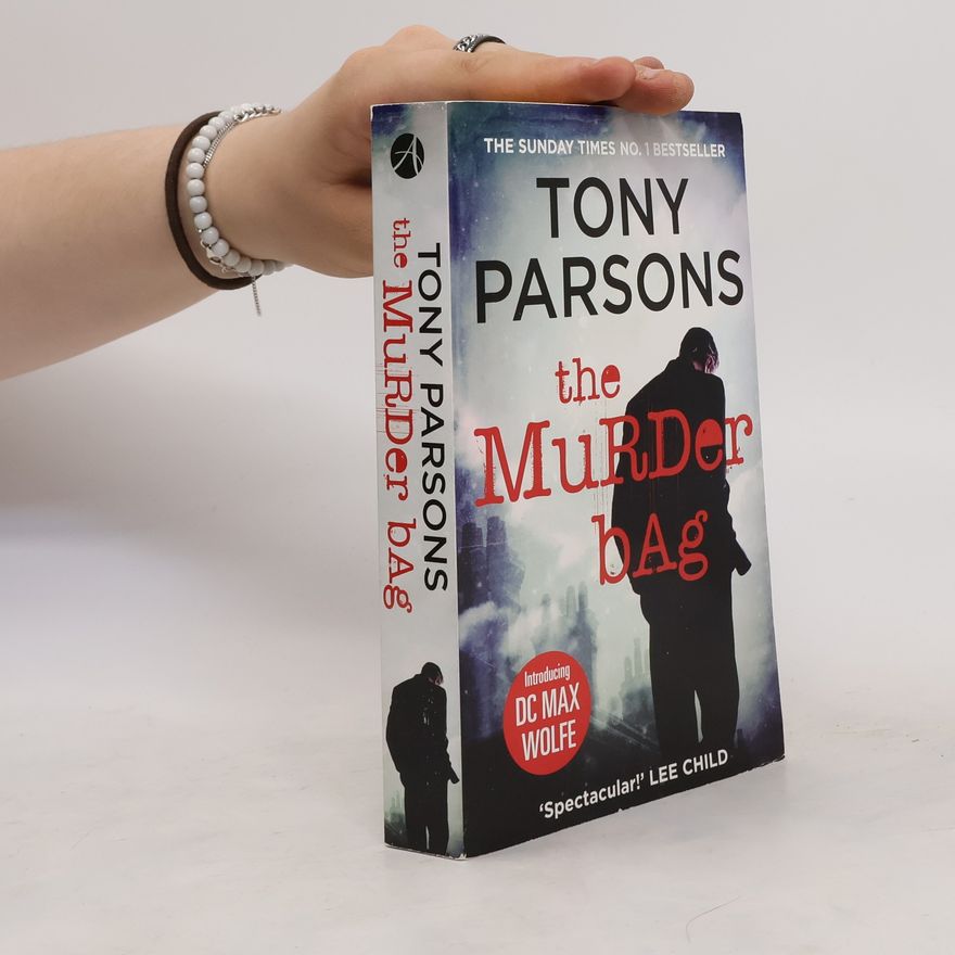 Tony Parsons The Murder Bag