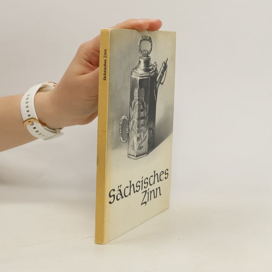 Autorenkollektiv Sächsisches Zinn