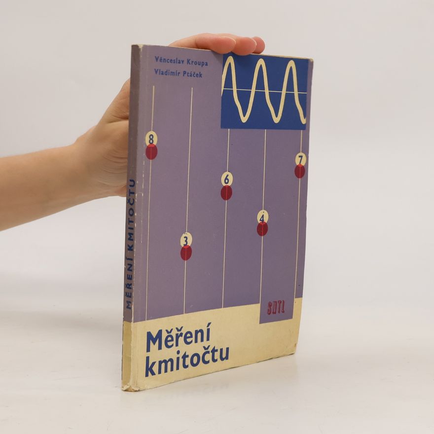 Věnceslav Kroupa Měření kmitočtu