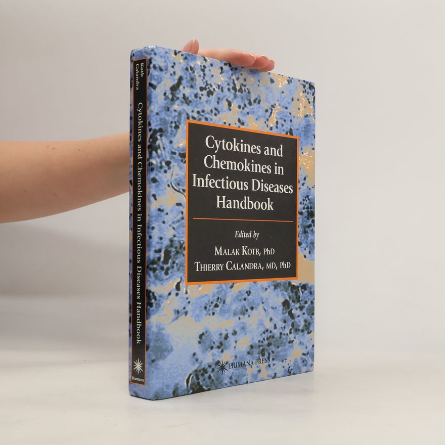 Thierry Calandra Cytokines and Chemokines in Infectious Diseases Handbook