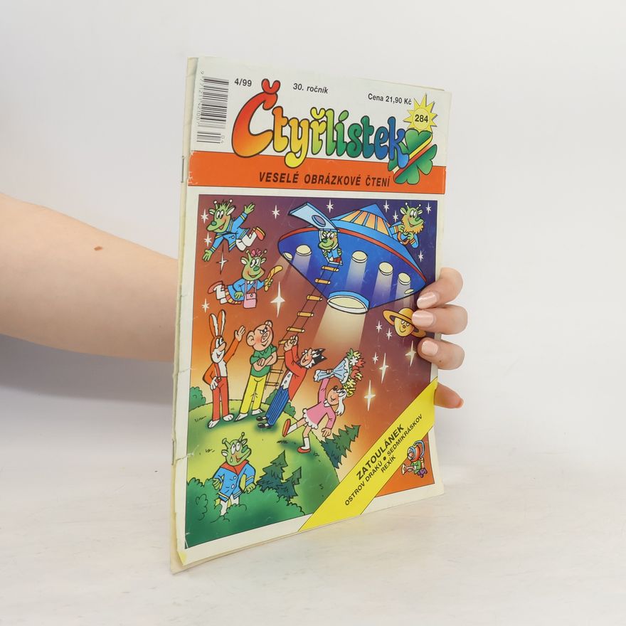 Autorenkollektiv Čtyřlístek 4/99. Zatoulánek. Ostrov draků. Sedmikráskov. Rexík