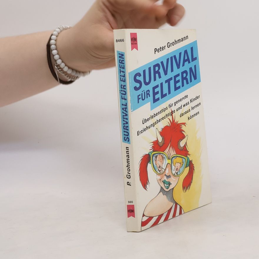 Peter Grohmann Survival für Eltern