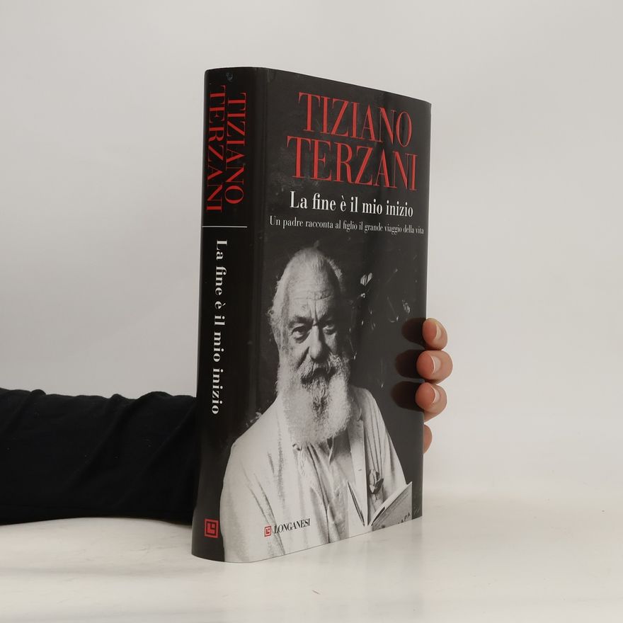 Tiziano Terzani La fine è il mio inizio