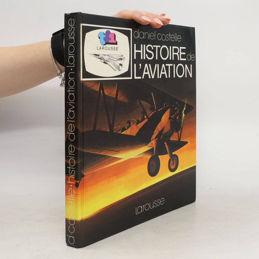 Daniel Costelle Histoire de l'aviation