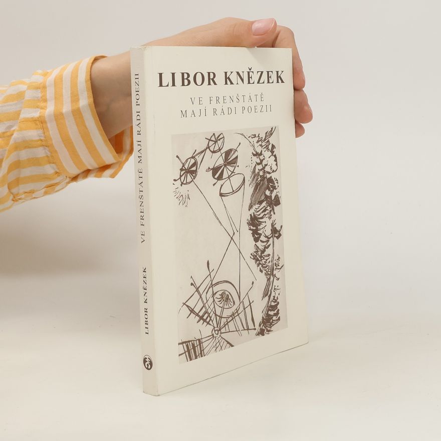 Libor Knězek Ve Frenštátě mají rádi poezii