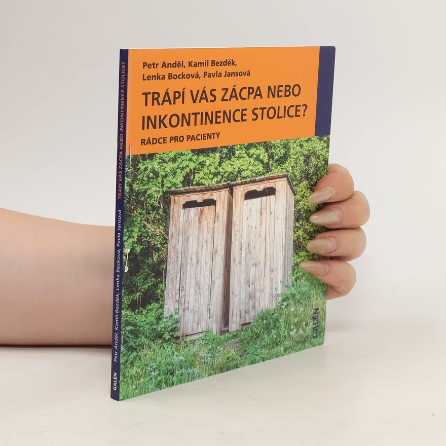 Pavla Jansová Trápí vás zácpa nebo inkontinence stolice?