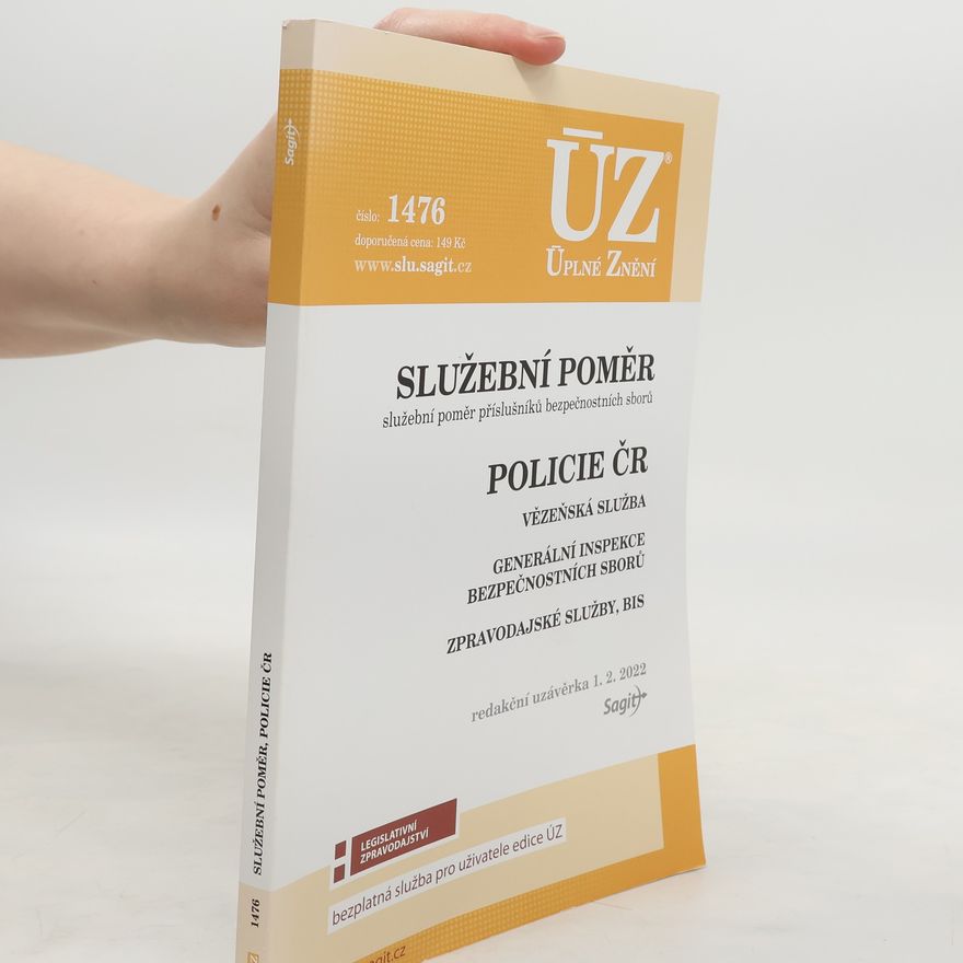 Kolektiv autorů Služební poměr : služební poměr příslušníků bezpečnostních sborů ; Policie ČR : vězeňská služba, generální inspekce bezpečnostních sborů : zpravodajské služby, BIS : redakční uzávěrka 1.2.2022 Policie ČR