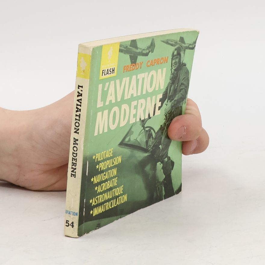 Freddy Capron  L'Aviation Moderne