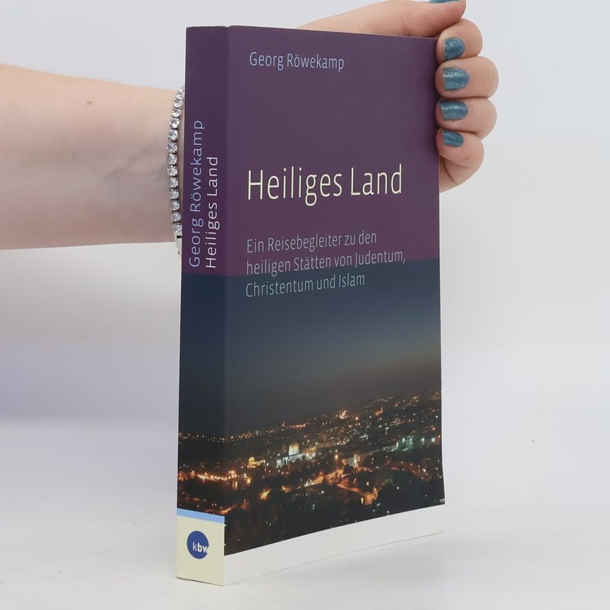 Georg Röwekamp Heiliges Land