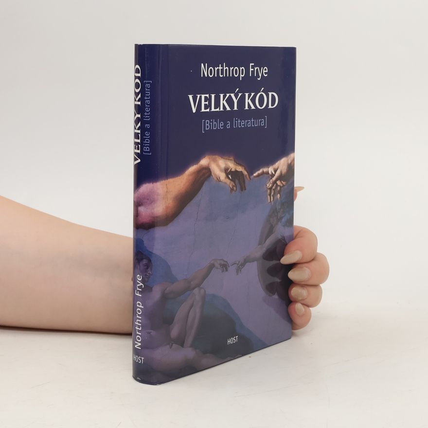 Sylva Ficová Velký kód (Bible a literatura)