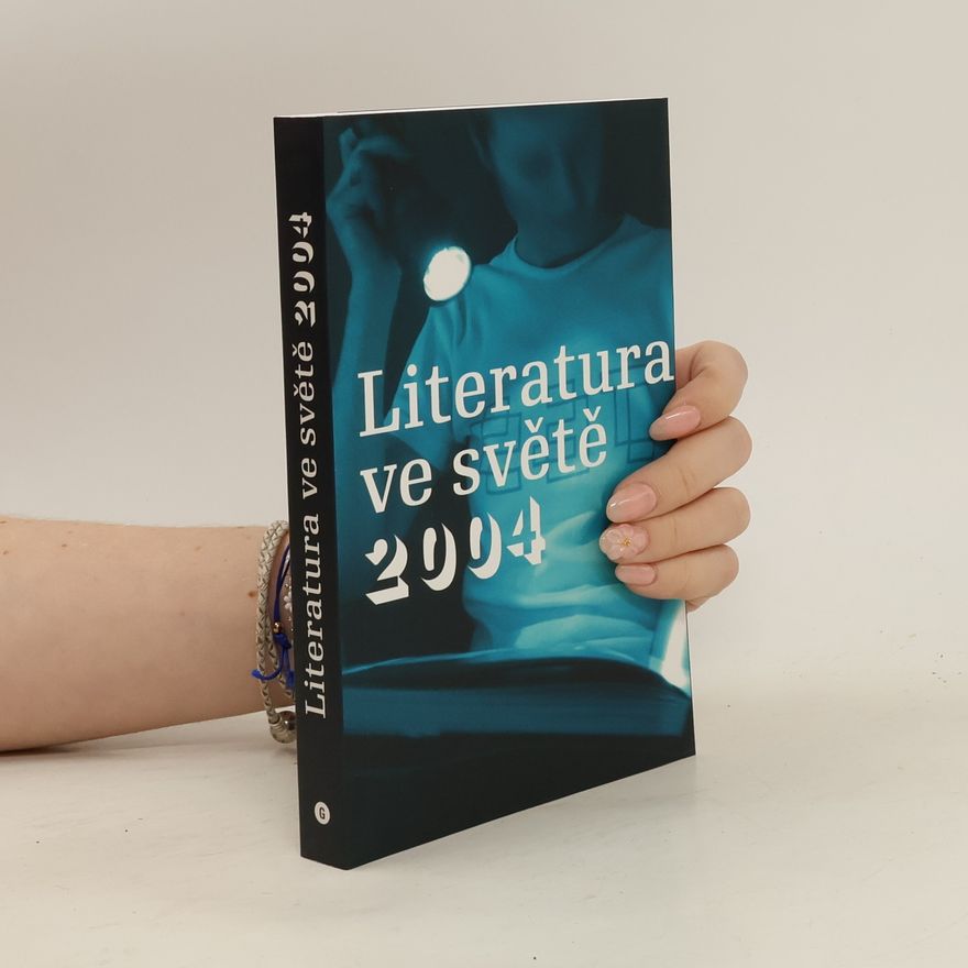 Autorenkollektiv Literatura ve světě 2004