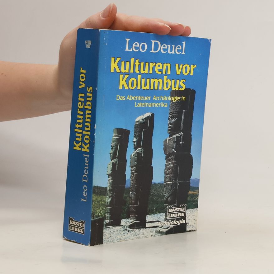 Leo Deuel Kulturen vor Kolumbus