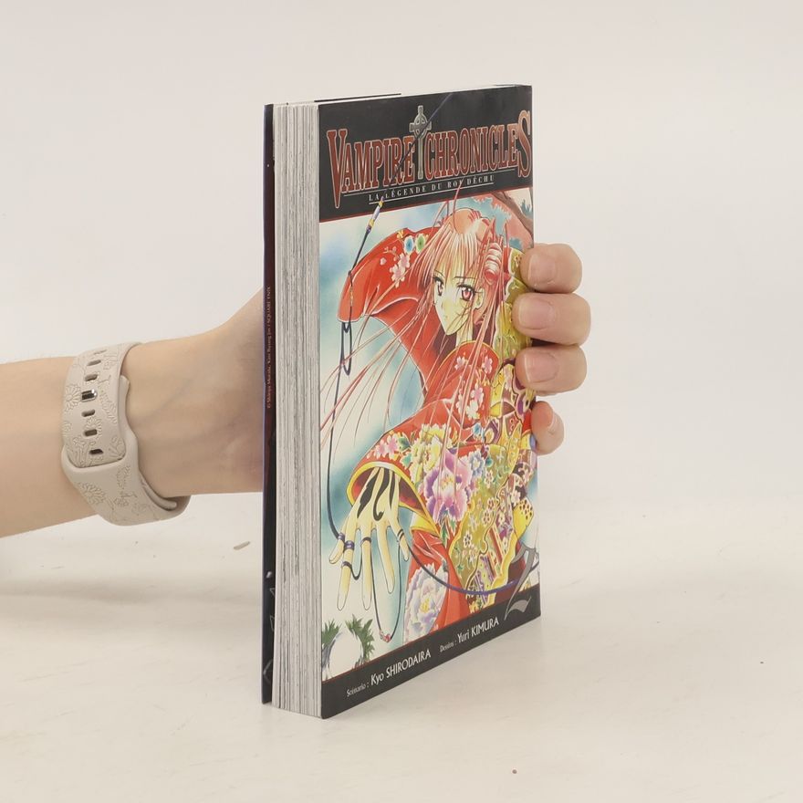 Kyo Shirodaira Vampire chronicles. La légende du roi déchu