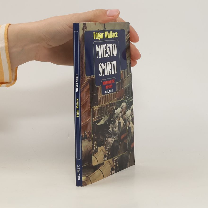 Edgar Wallace Miesto smrti