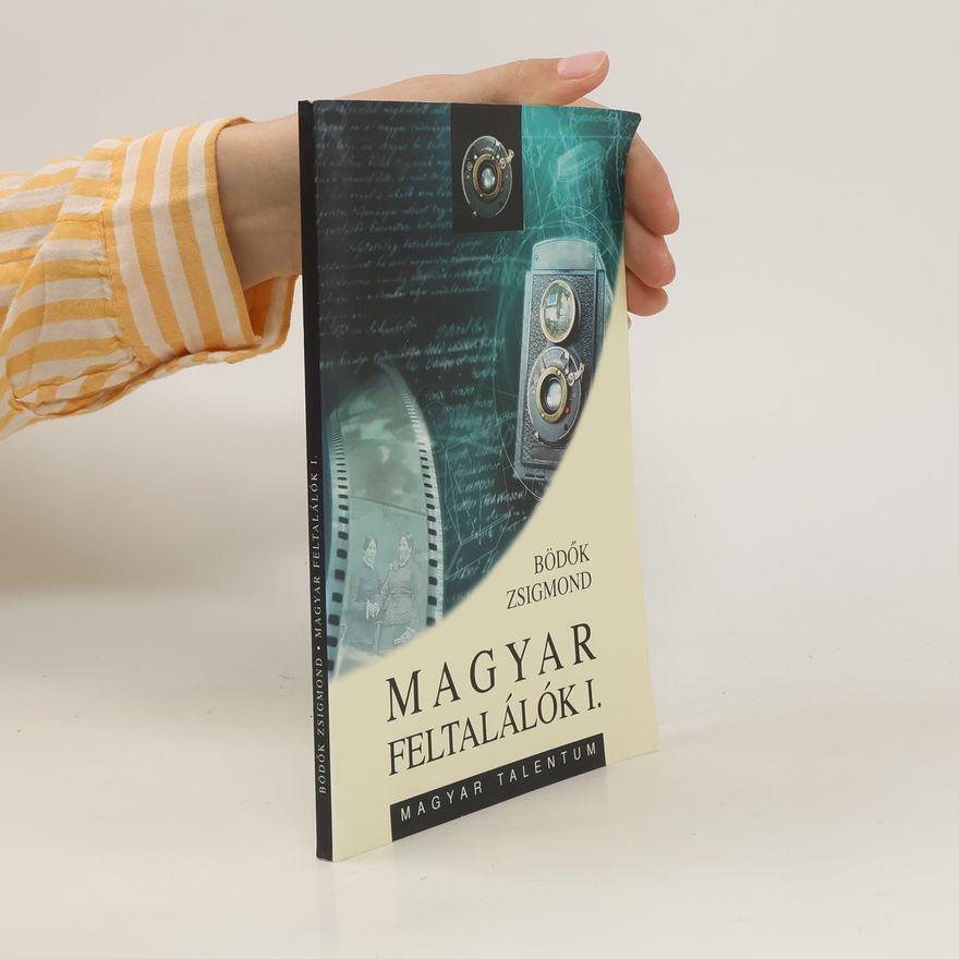 Zsigmond Bödők Magyar feltalálók