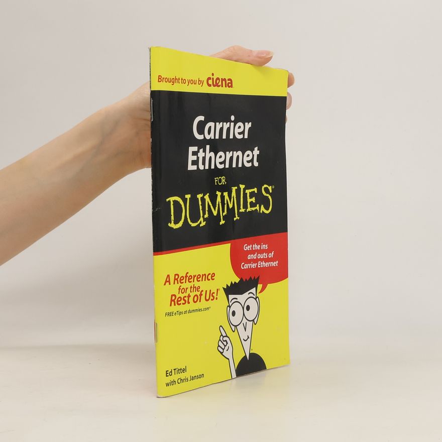 Chris Janson Carrier Ethernet for Dummies