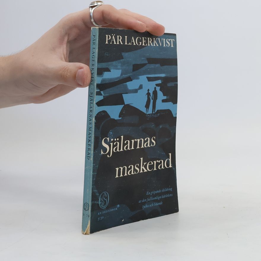 Pär Lagerkvist Själarnas maskerad