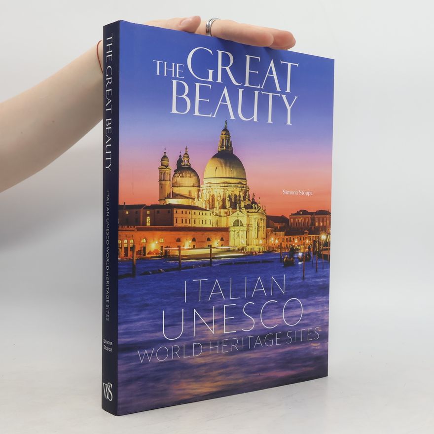 Simona Stoppa The Great Beauty Italian UNESCO World Heritage Sites