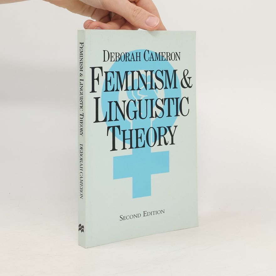Deborah Cameron Feminism and Linguistic Theory