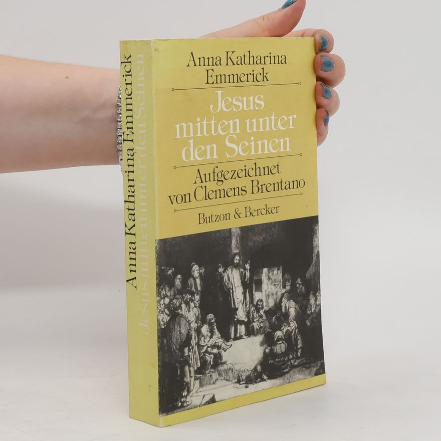 Clemens Brentano Jesus mitten unter den Seinen