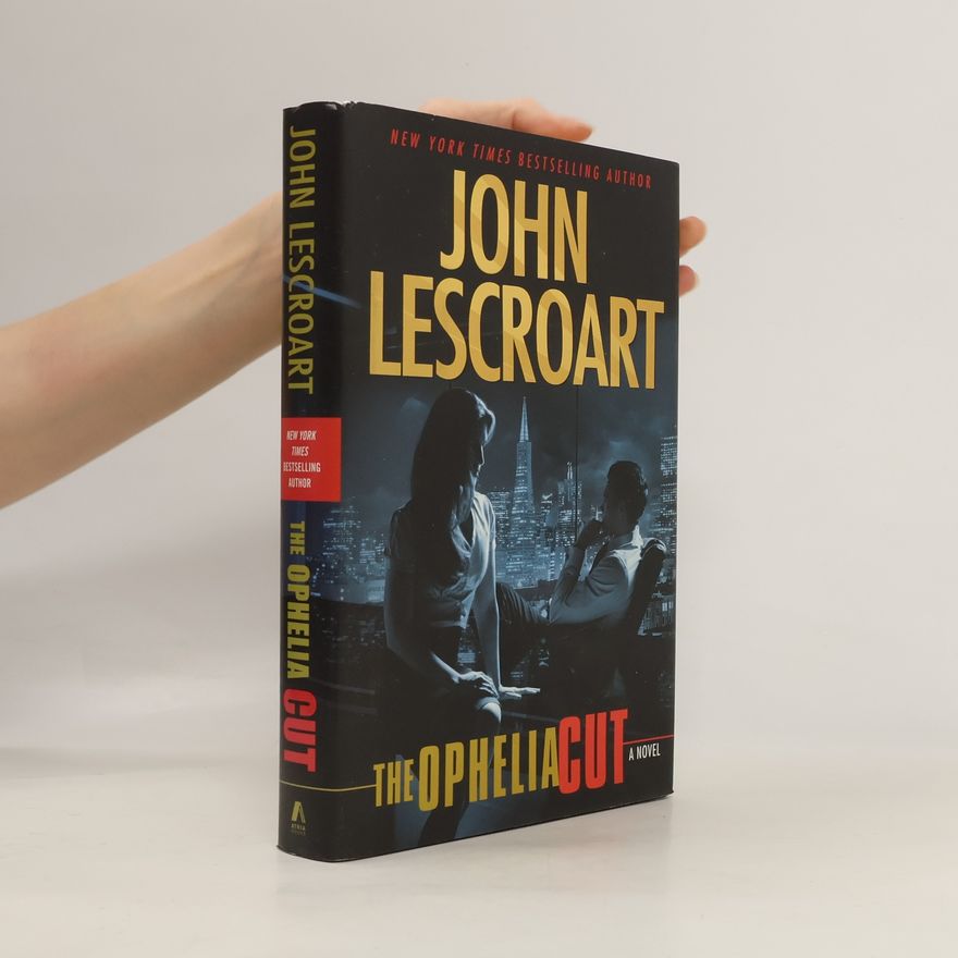 John T. Lescroart The Ophelia Cut