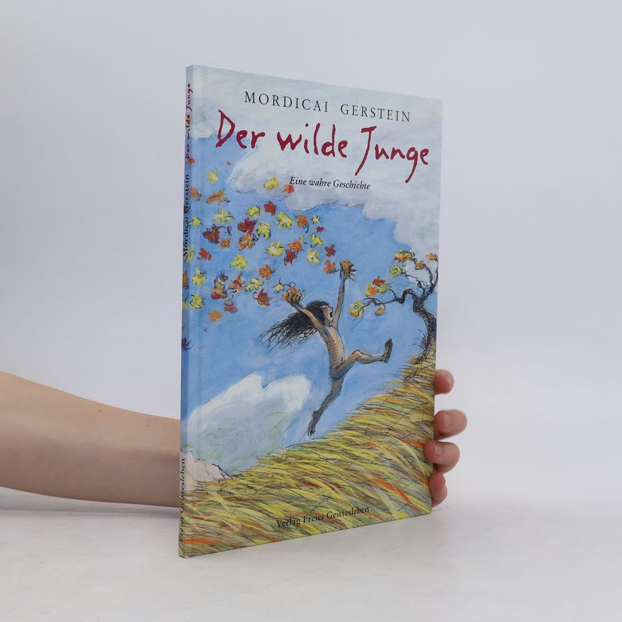 Mordicai Garstein Der wilde Junge