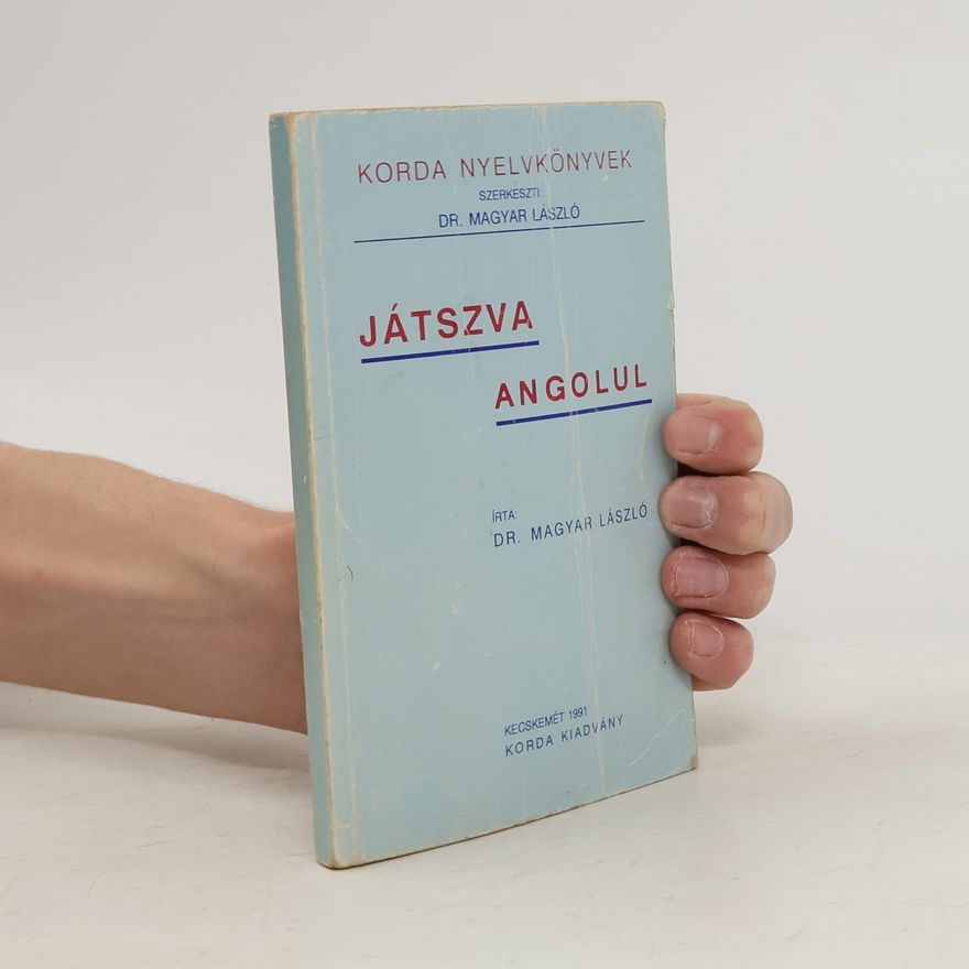 László Magyar Játszva Angolul