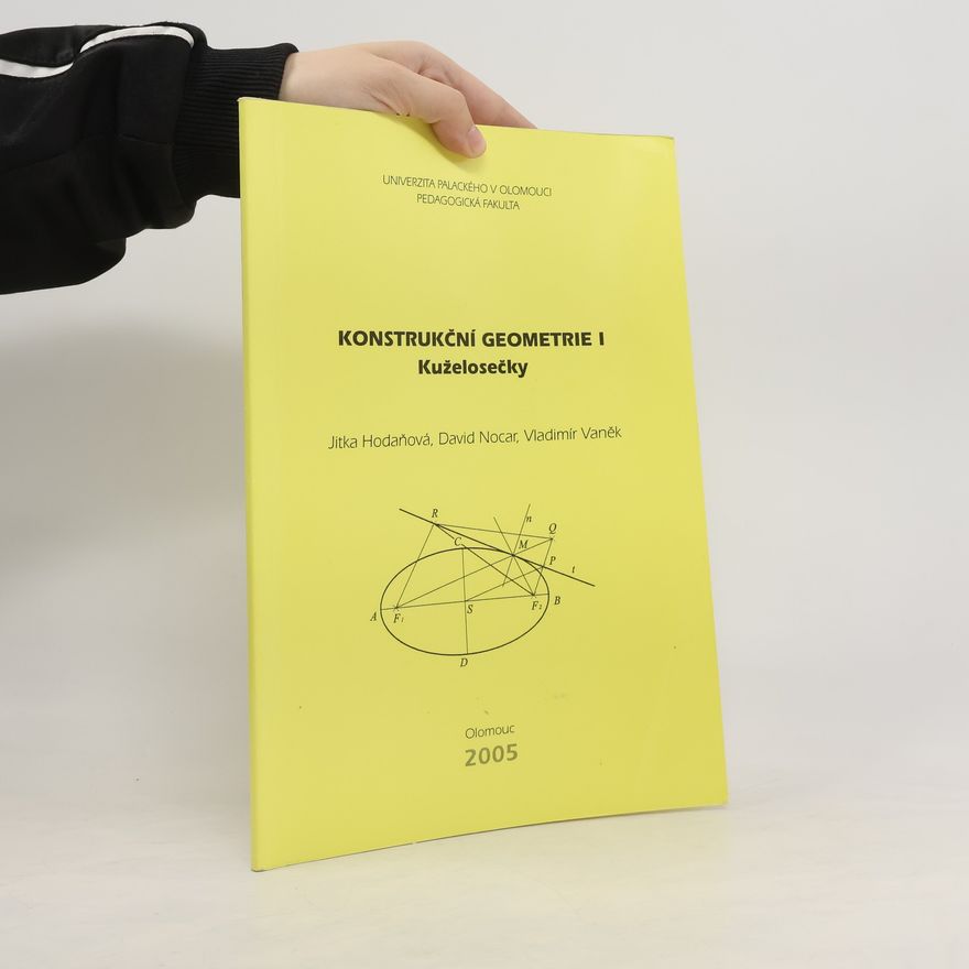 David Nocar Konstrukční geometrie. 1, Kuželosečky
