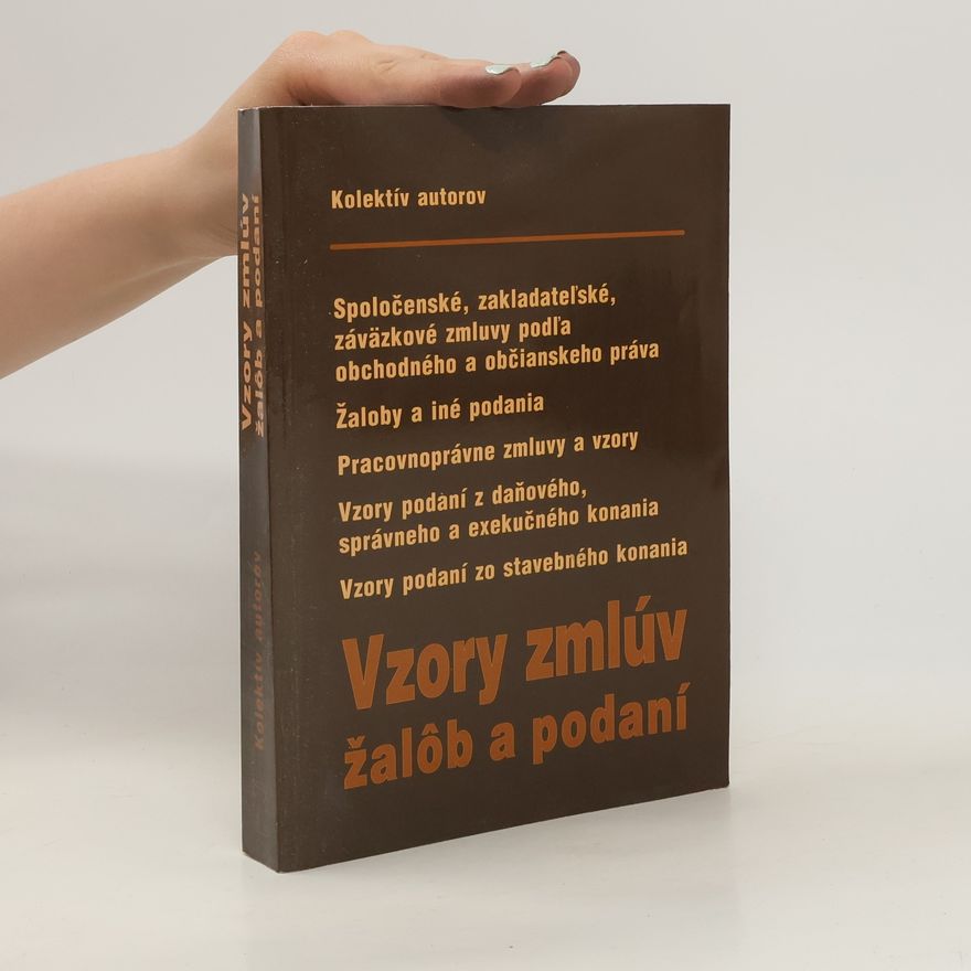 Kolektiv autorů Vzory zmlúv, žalôb a podaní
