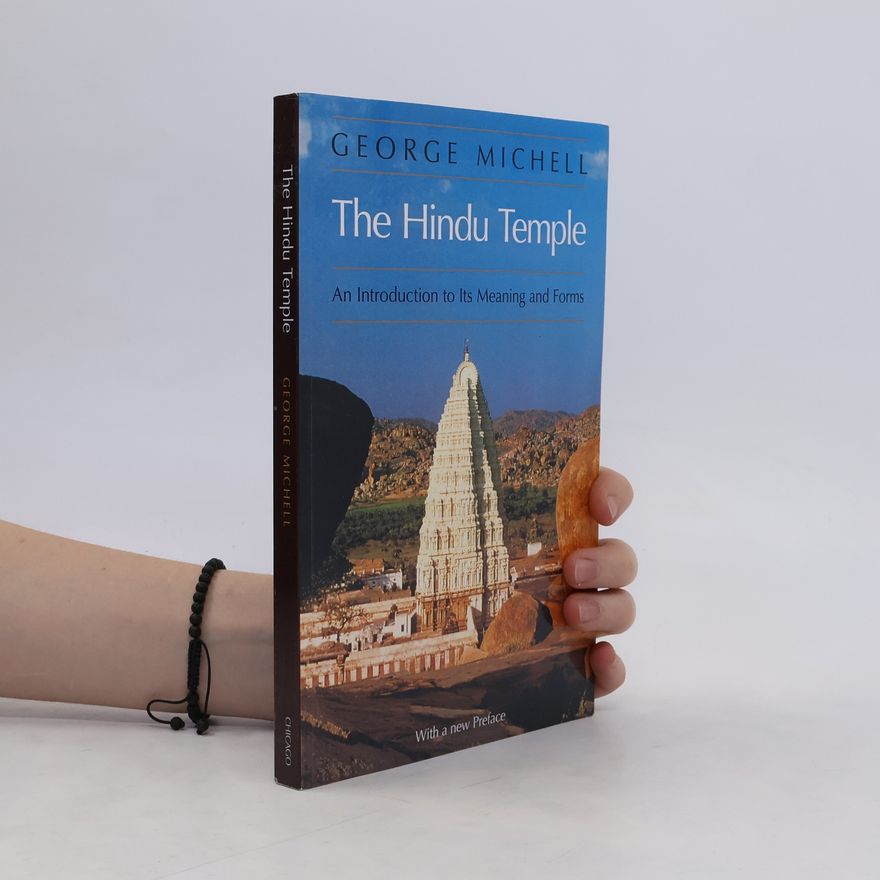 George Michell The Hindu Temple