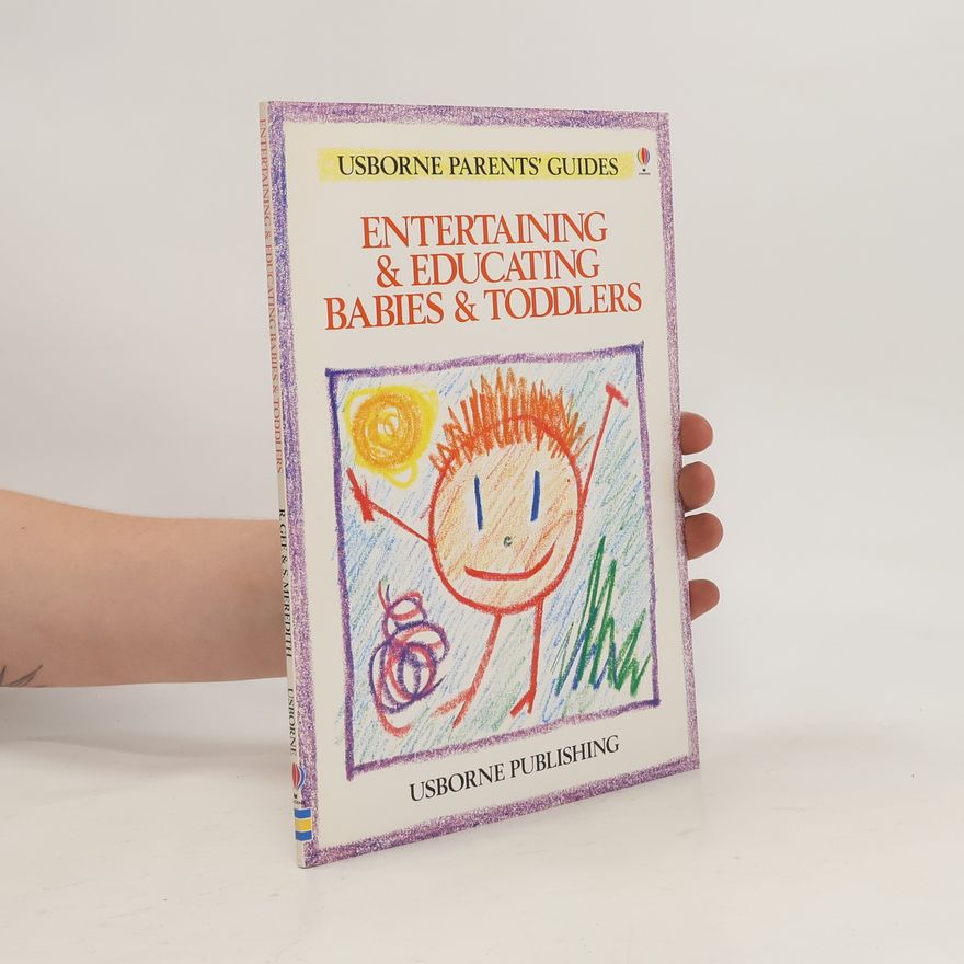AA.VV. Entertaining & Educating Babies and Toddlers