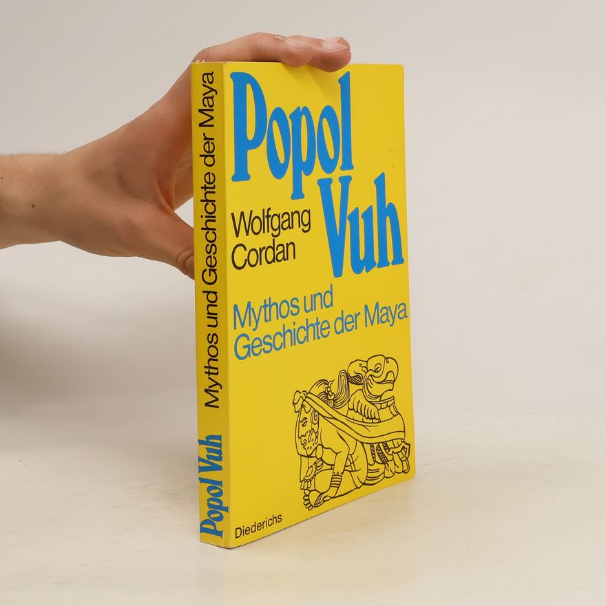 Kolektiv autorů Popol Vuh. Das Buch Des Rates