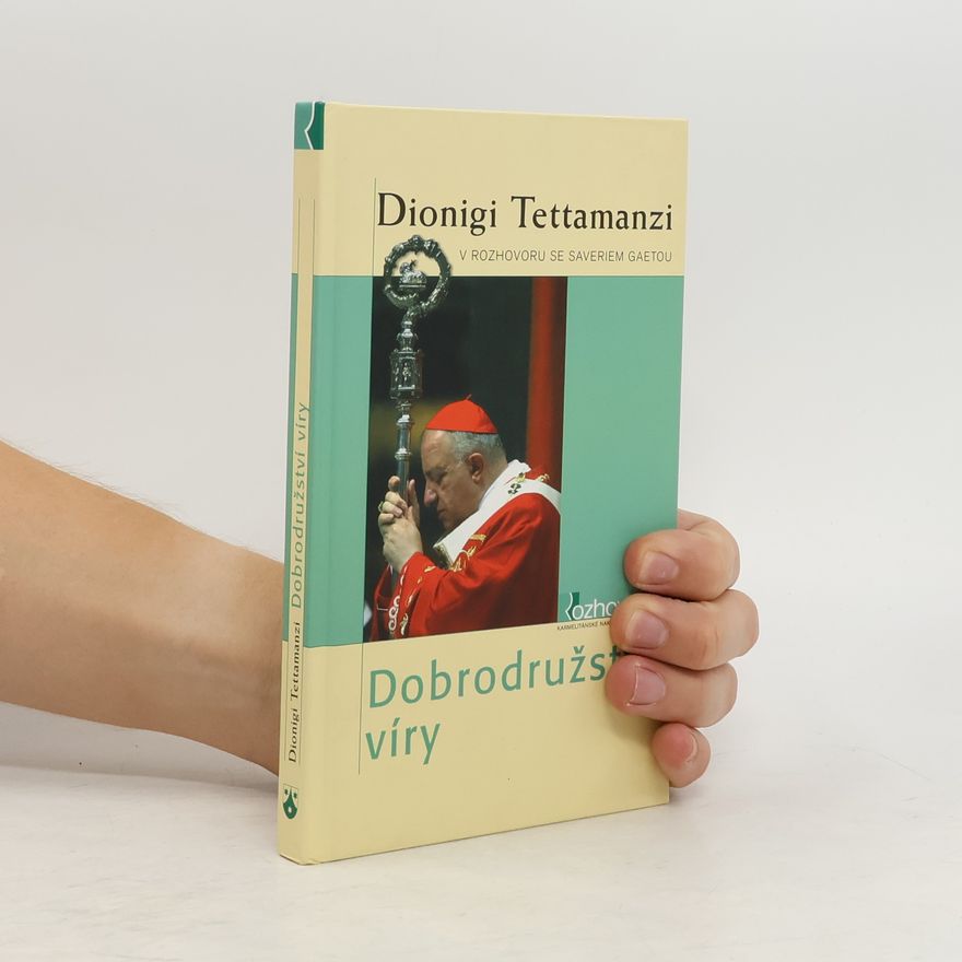 Dionigi Tettamanzi Dobrodružství víry