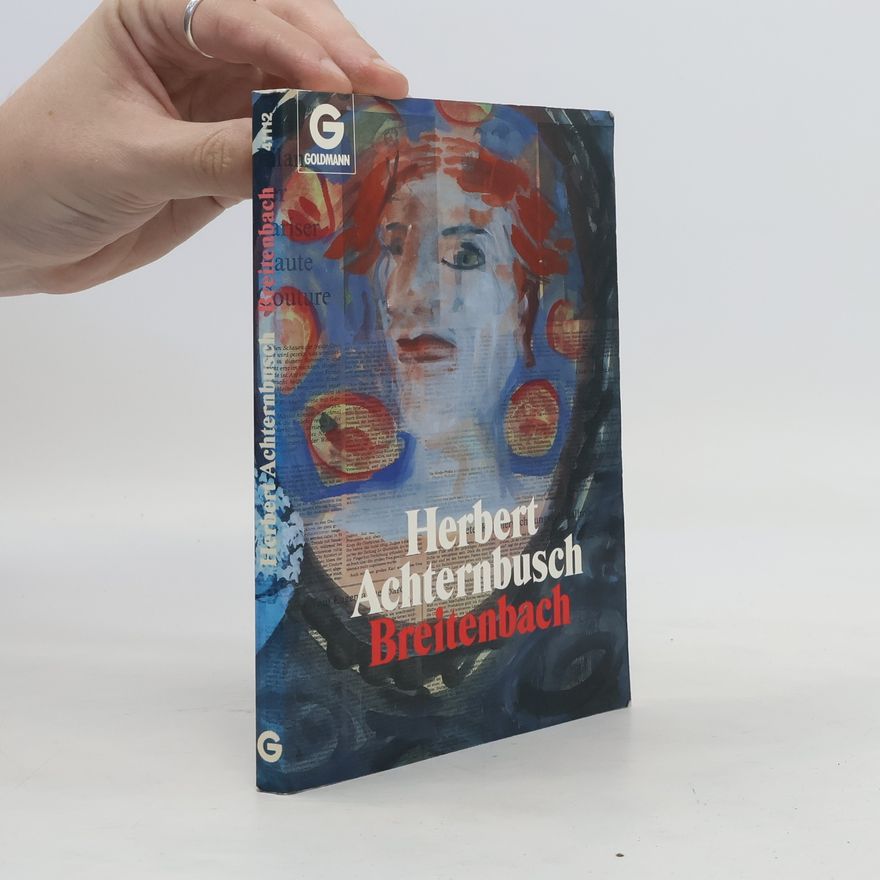 Herbert Achternbusch Du hast keine Chance, aber nutze sie. Breitenbach