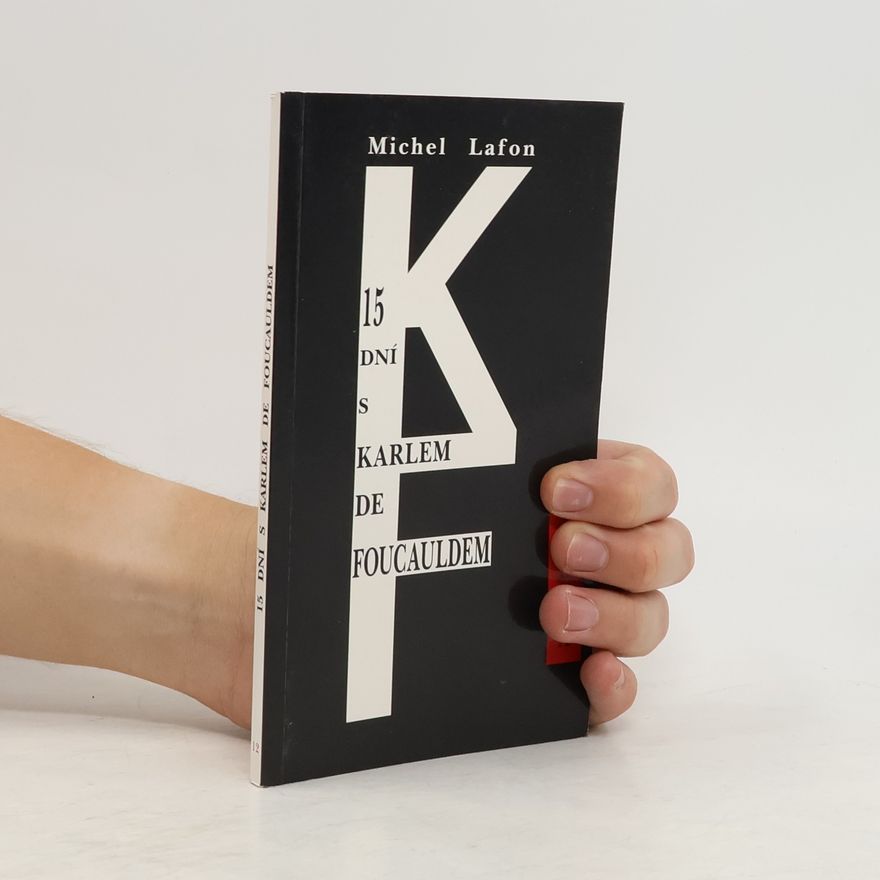 Michel Lafon 15 dní s Karlem de Foucauldem