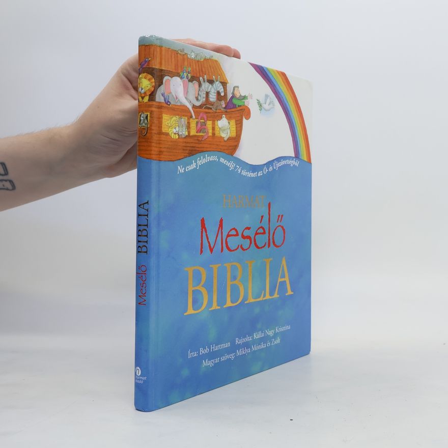 Bob Hartman Harmat mesélő Biblia