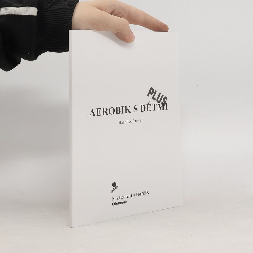 Hana Toufarová Aerobik s dětmi Plus