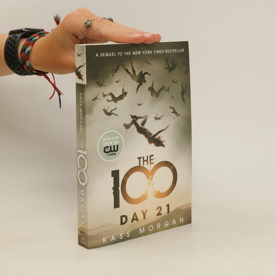 Kass Morgan The 100. Day 21