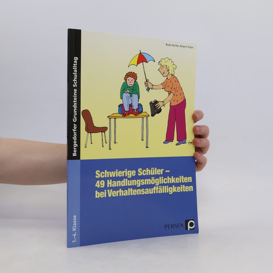 Bodo Hartke Schwierige Schüler