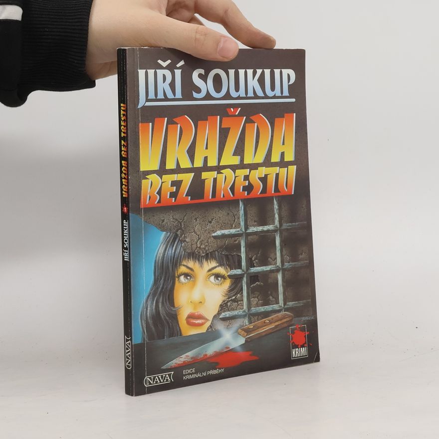 Jiří Soukup Vražda bez trestu