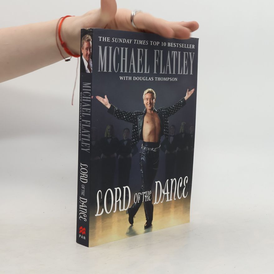 Douglas Douglas Henry Thompson Lord of the Dance
