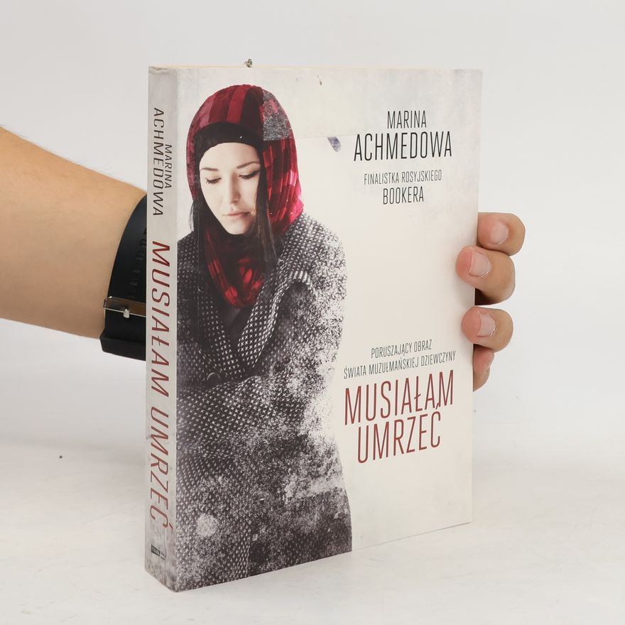 Marina Achmedowa Musialam umrzec